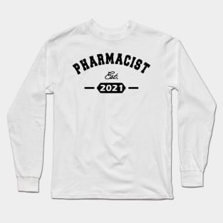 Pharmacist Est. 2021 Long Sleeve T-Shirt